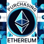 How To Buy Ethereum In 2024