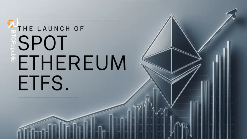 Spot Ethereum ETF Launched