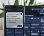 Theta Labs’ Edge Note Converts Smartphone GPU Power To Mine TFUEL Tokens