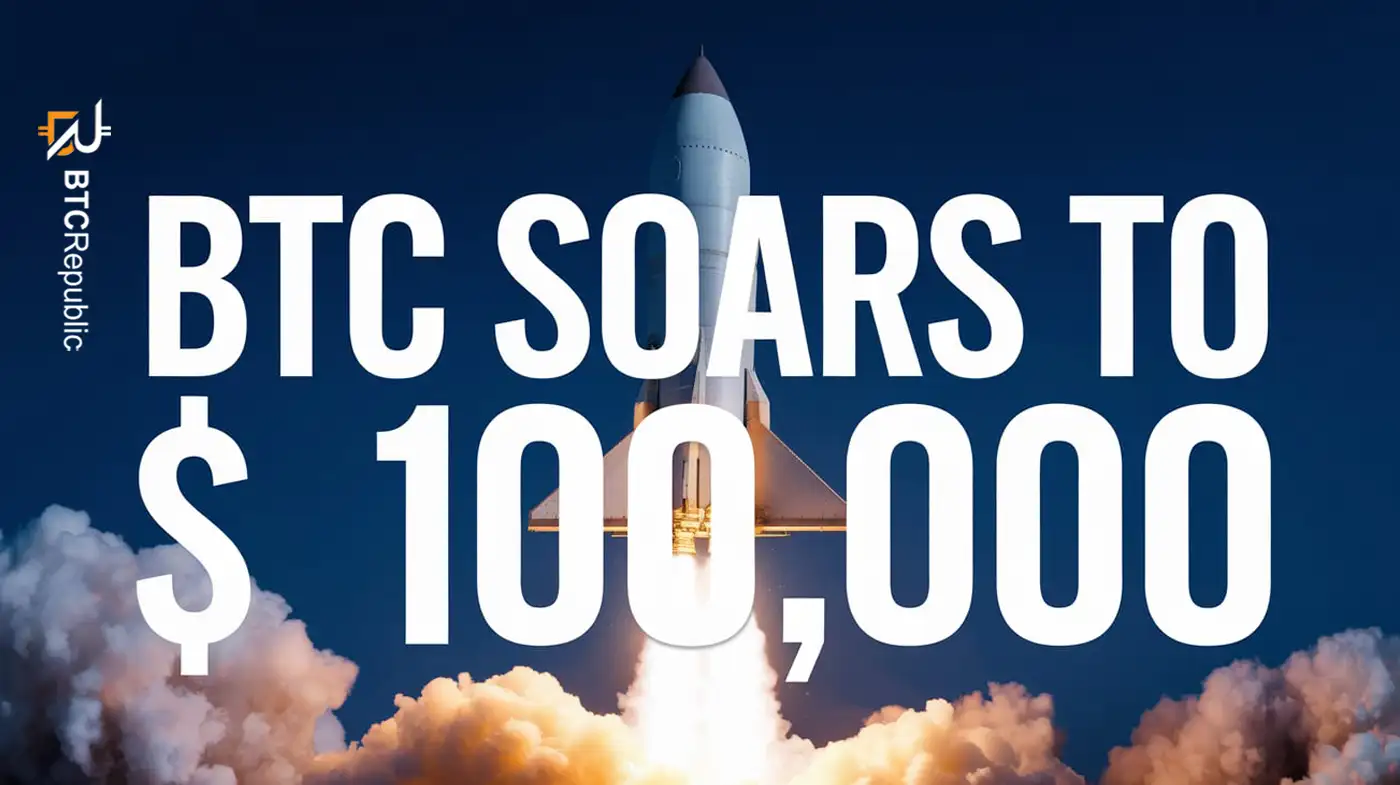 BTC Soars To $100,000