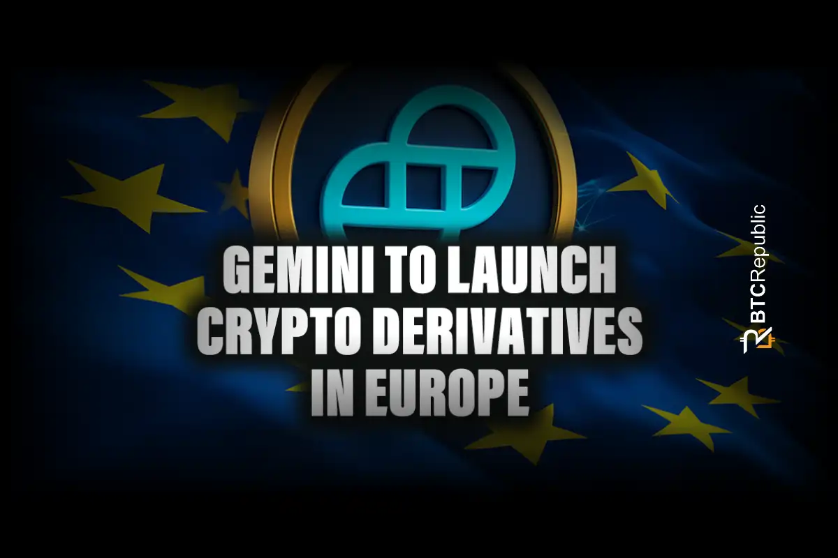 Gemini Exchange Launches Derivatives And ETH, SOL Staking In Europe